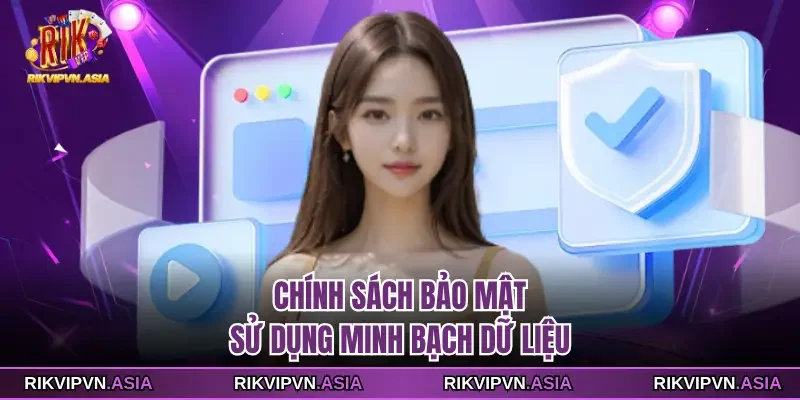 Chính sách bảo mật sử dụng minh bạch dữ liệu