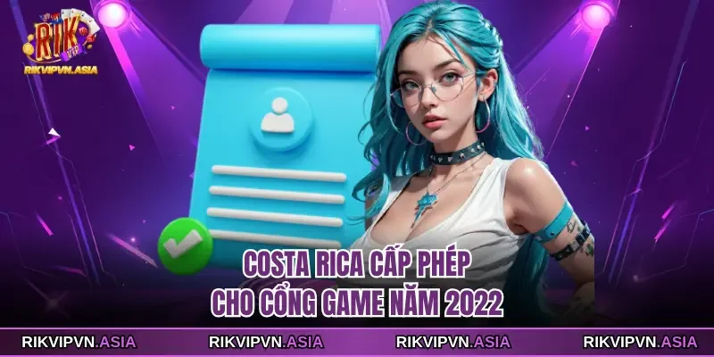 Costa Rica cấp phép cho cổng game năm 2022