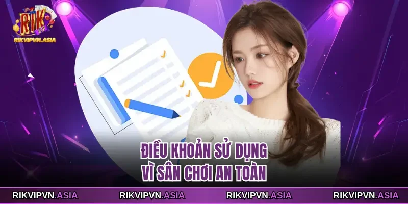 Điều khoản sử dụng vì sân chơi an toàn